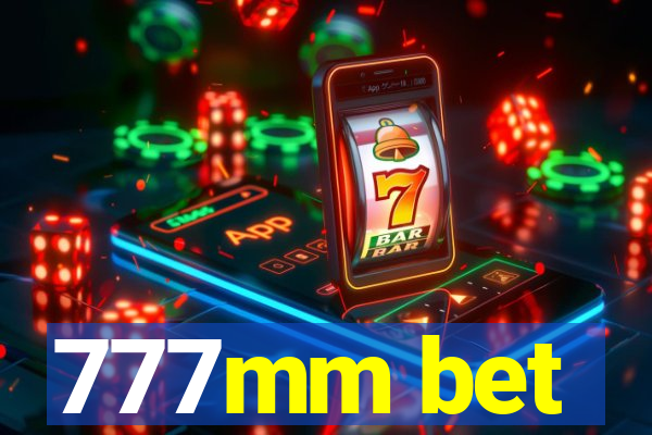 777mm bet